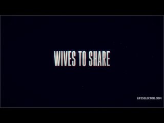 wives to share